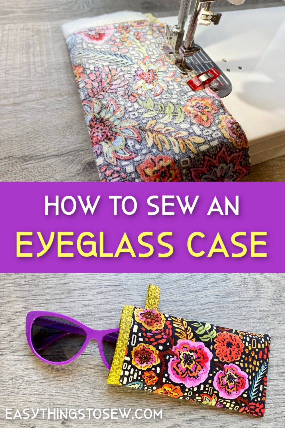 How to Make an Eyeglass Case Easy Things to Sew