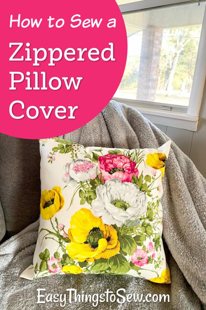 How to Sew A Pillow Cover with a Zipper: Tutorial for Beginners - Easy  Things to Sew