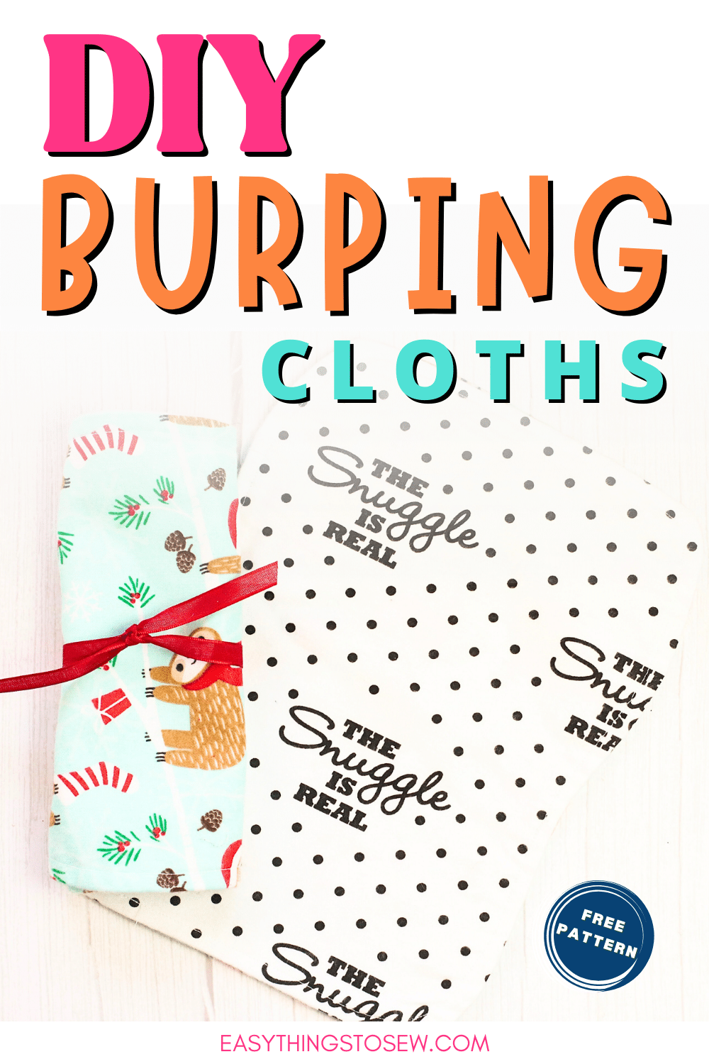 How to Make Burp Cloths with Free Pattern Easy Things to Sew