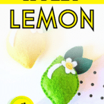 How to make a felt lemon.