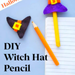 An orange pencil with a purple felt witch hat topper rests on a lined notebook, accompanied by another black felt witch hat topper. Text: "DIY Witch Hat Pencil Toppers" and "Non-Candy Halloween Treats.