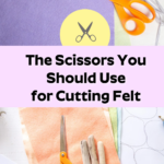 Image showing a pair of orange-handled sewing scissors on colorful felt, with the caption reading "The Scissors You Should Use for Cutting Felt" and the website "EasyThingsToSew.com" displayed.