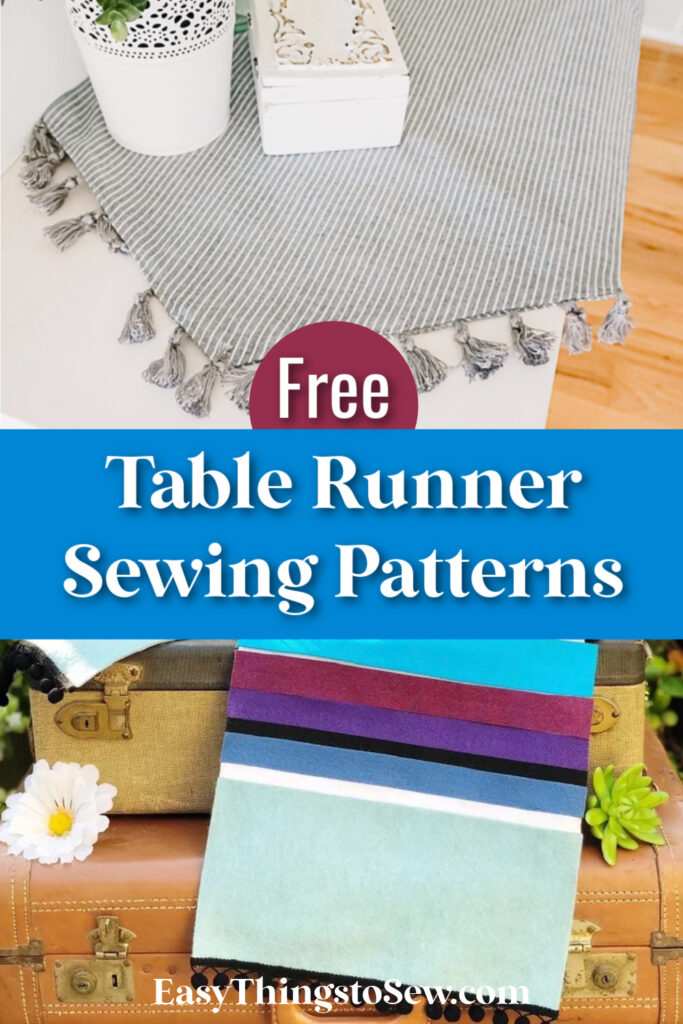 Two table runners are displayed; one is gray with tassels, the other has colorful bands. Text reads: "Free Table Runner Sewing Patterns—discover stylish table runner patterns for your home.