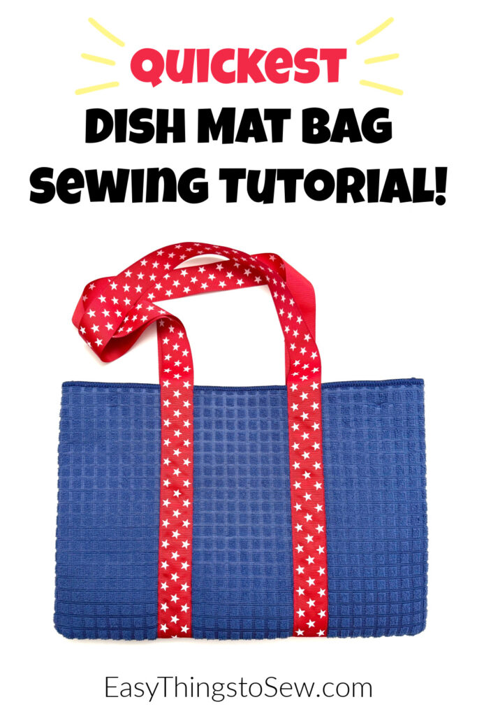 A blue dish mat bag with red star-patterned handles and text reading "Quickest Dish Mat Bag Sewing Tutorial! EasyThingsToSew.com." Perfect for your next dish mat bag project.