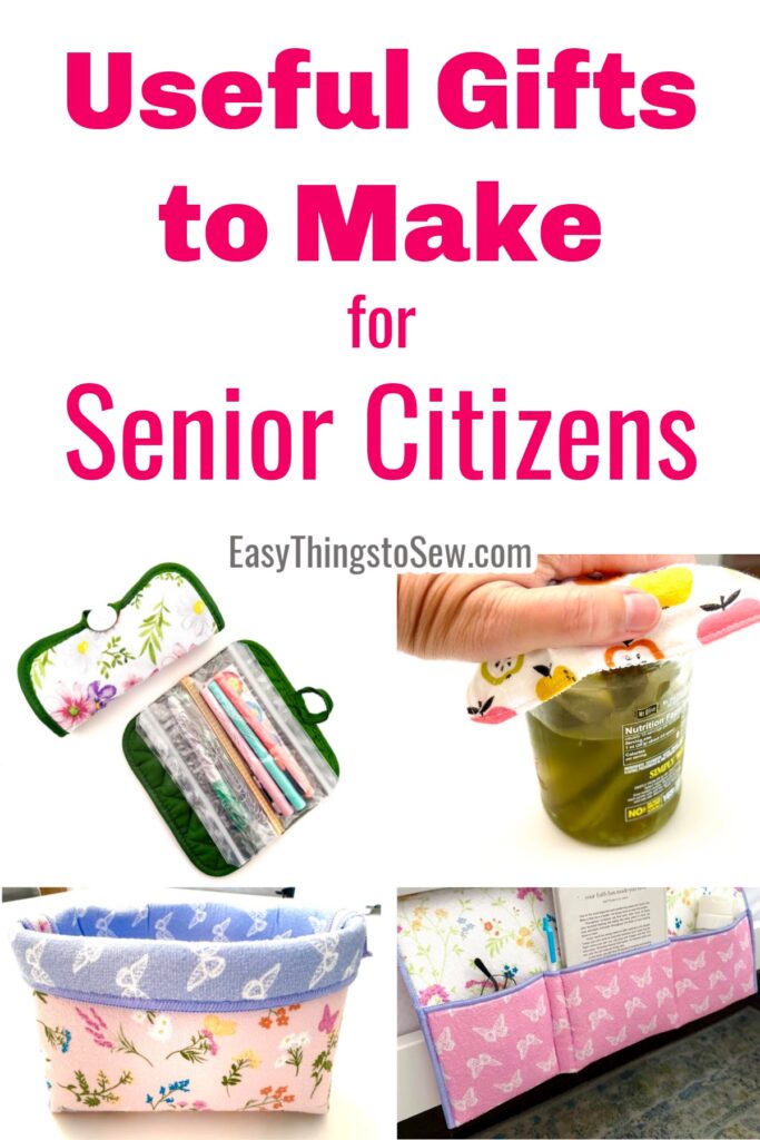 “Useful Gifts to Make for Senior Citizens.” The image shows four handmade items: a fabric pen case, a jar opener, a fabric basket, and a bedside caddy.